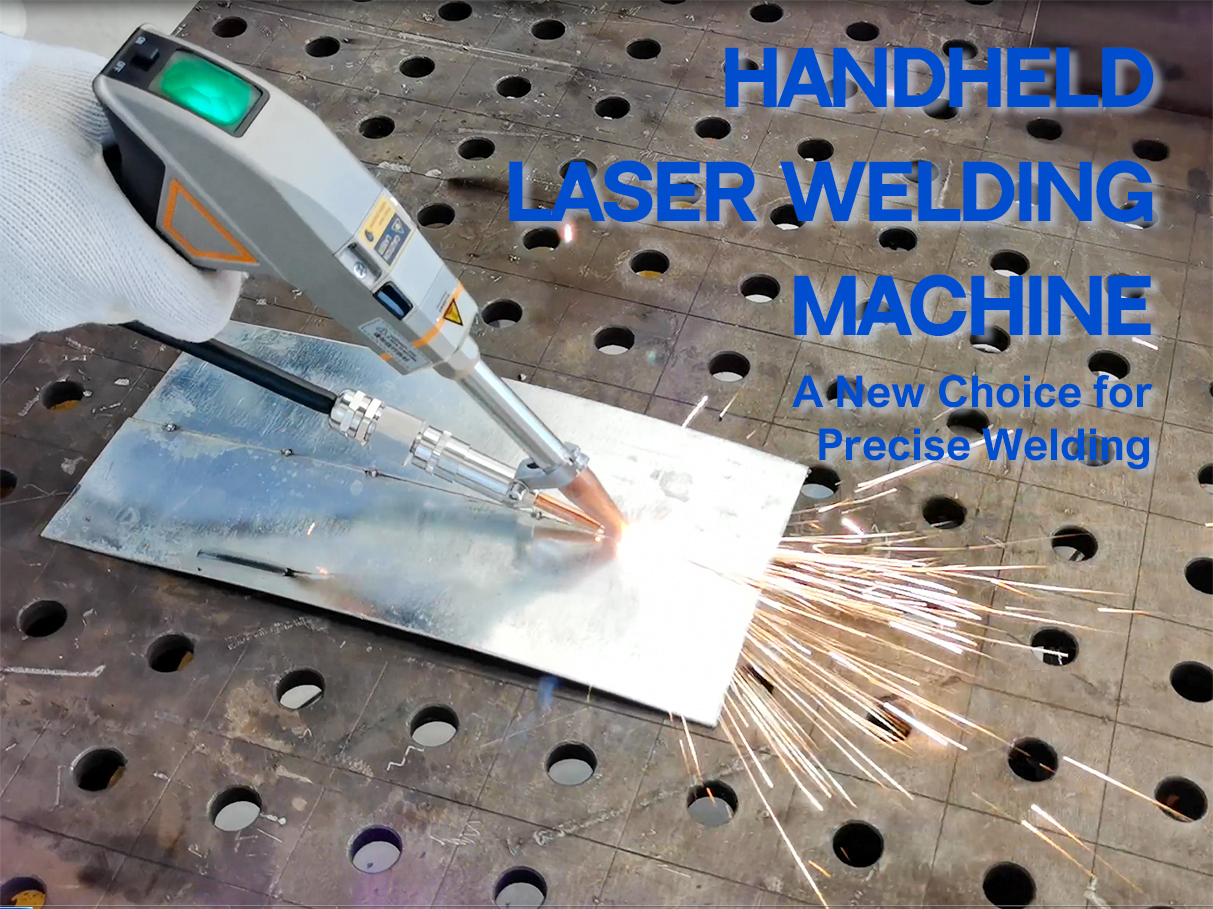 Handheld Laser Welding Machine: Nová volba pro přesné svařování